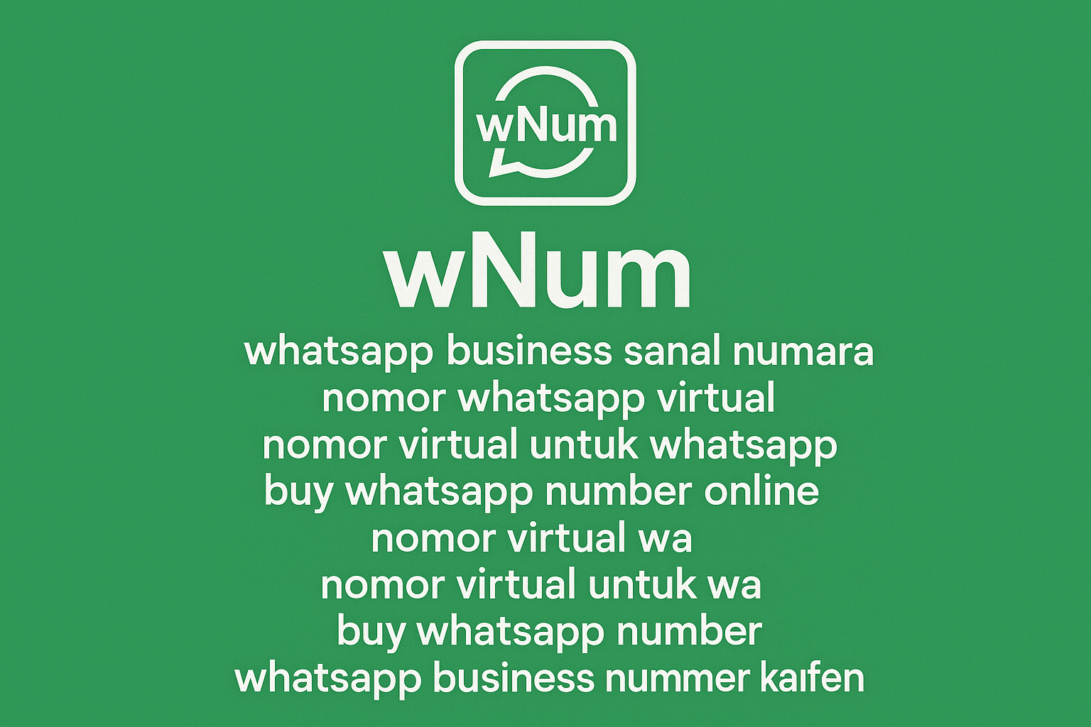 Buy WhatsApp Business Nummer Kaufen, Nomor Virtual Untuk WhatsApp - wNum App