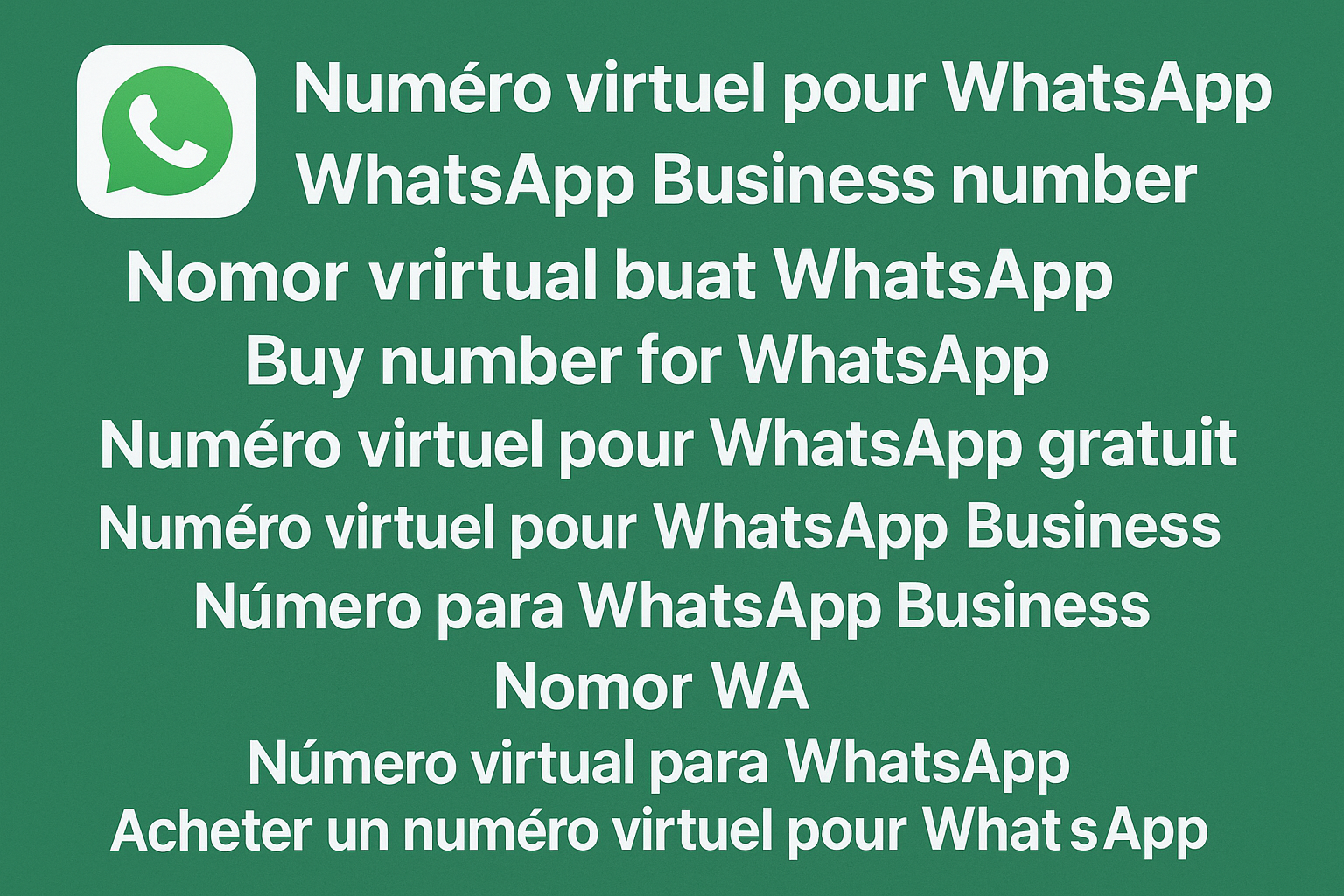 Activación de numero virtuel pour whatsapp business seguro y rápido