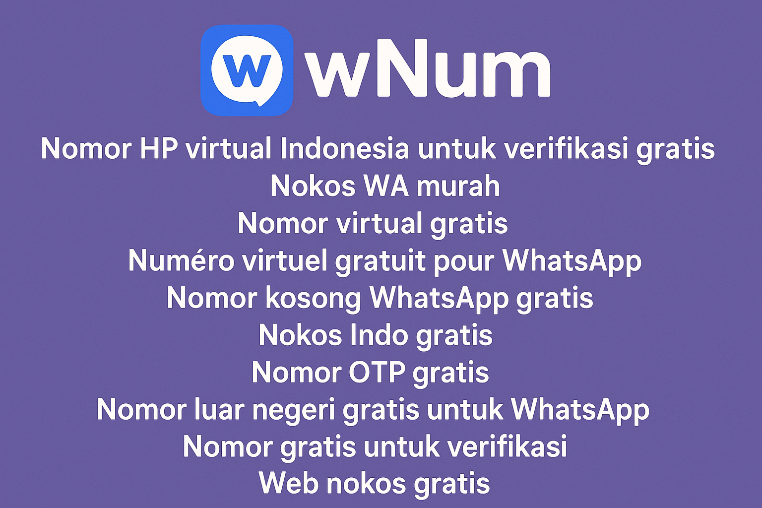 web nokos gratis 與 nokos wa murah 替代方案：wNum WhatsApp 虛擬號碼比較與安全使用建議