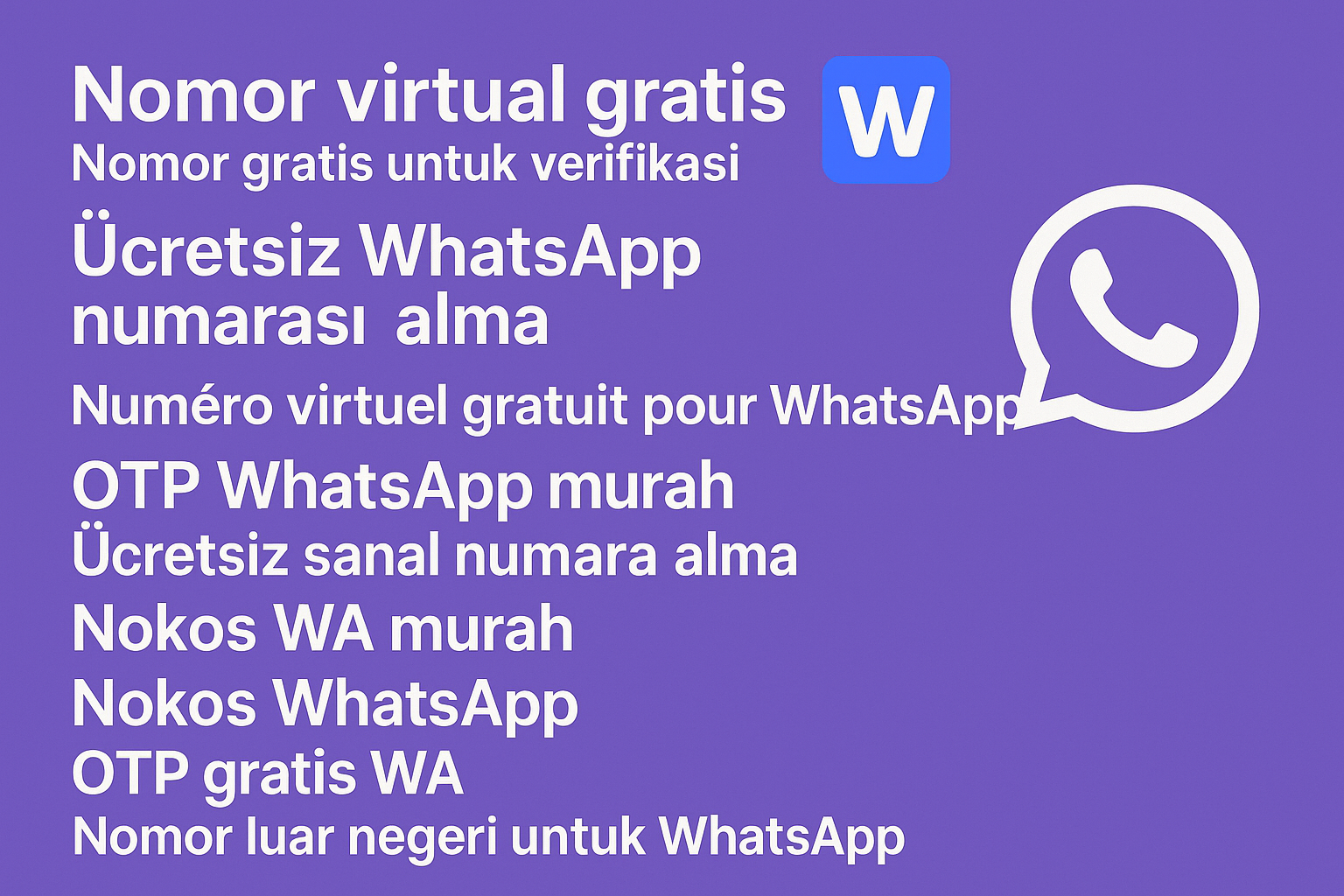 Номер бесплатно для верификации (nomor gratis untuk verifikasi): активация WhatsApp, OTP и второй номер без SIM
