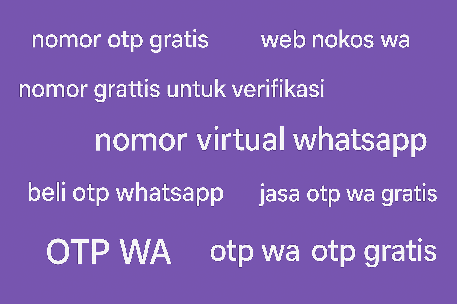Получить номер бесплатно для верификации: nomor otp gratis, otp wa и nomor virtual whatsapp — рекомендации и правила использования